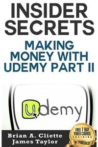 Insider Secrets Making Money with Udemy Part II