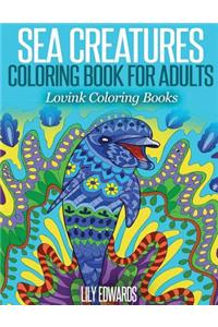 Sea Creatures Coloring Book for Adults