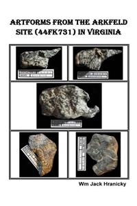 Artforms from the Arkfeld Site (44FK31) in Virginia