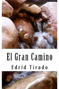 El Gran Camino