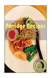 Porridge Recipes