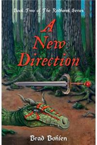 Book Two of The Redhawk Series A NEW DIRECTION