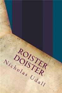 Roister Doister