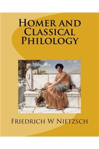 Homer and Classical Philology