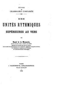 Des Unités Rythmiques Supérieures au Vers