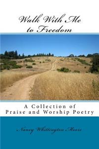 Walk with Me to Freedom