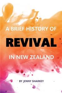 A Brief History of Revival In New Zealand