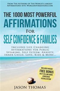 Affirmation the 1000 Most Powerful Affirmations for Self Confidence & Families