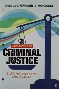 Bundle: Rennison: Introduction to Criminal Justice: Systems, Diversity, and Change, 3e (Loose-Leaf) + Interactive eBook