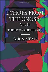 Echoes from the Gnosis: 2