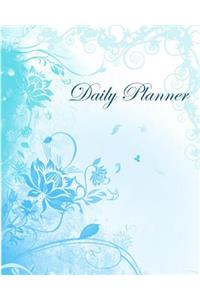 Daily Planner: Blue Flower, Diary Note Book, Office Appointment, Day Plan to Do List, Plan Your Work, Student School Schedule, Fitness Health Workout Note, Business Daily Goal, 120 Pages Large Size 8 X 10