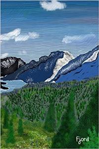 Fjord: Lined Notebook, Professionally Designed (Fjord Painting), Work Book, Planner, Diary