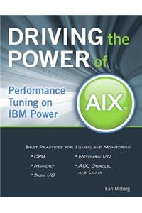 Driving the Power of AIX