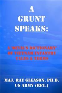 A Grunt Speaks