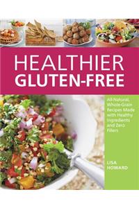 Healthier Gluten-Free
