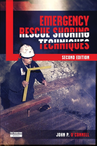 Emergency Rescue Shoring Techniques