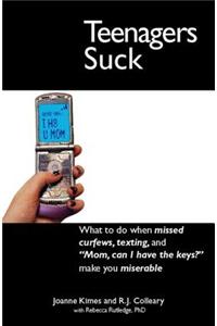 Teenagers Suck