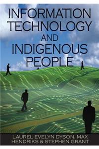 Information Technology and Indigenous People