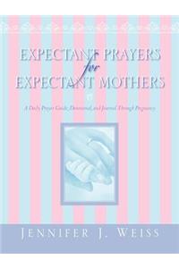 Expectant Prayers for Expectant Mothers