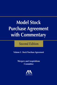 Model Stock Purchase Agreement with Commentary, Second Edition