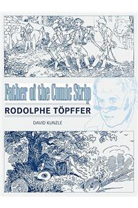 Father of the Comic Strip