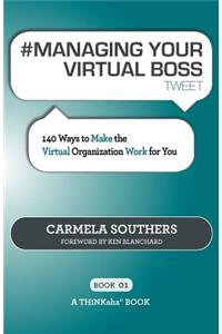 # Managing Your Virtual Boss Tweet Book01