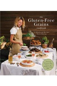 The Gluten-Free Grains Cookbook