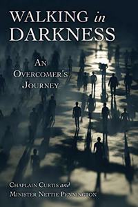 Walking in Darkness