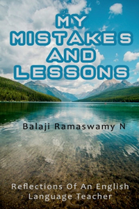 My Mistakes and Lessons