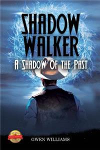 Shadow Walker