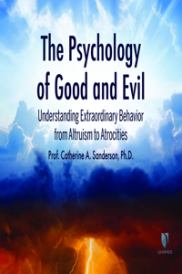 Psychology of Good and Evil