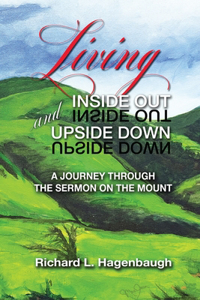 Living Inside Out and Upside Down