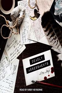 Deadly Assessments Lib/E