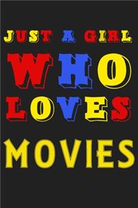 Just A Girl Who Loves Movies