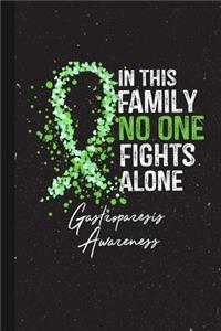 In This Family No One Fights Alone Gastroparesis Awareness
