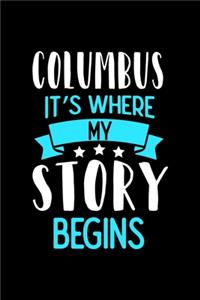 Columbus It's Where My Story Begins