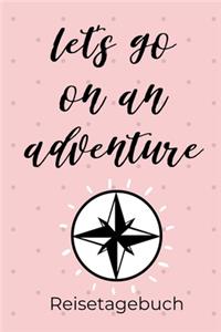 Let's Go on an Adventure Reisetagebuch
