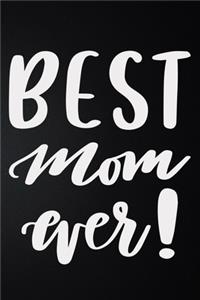 Best Mom Ever!