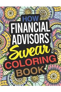 How Financial Advisors Swear Coloring Book