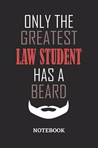 Only The Greatest Law Student Has A Beard Notebook
