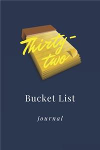 Thirty-two Bucket List Journal