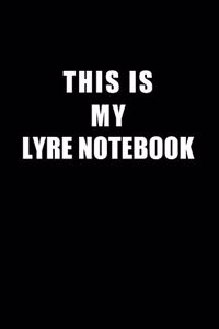 Notebook For Lyre Lovers