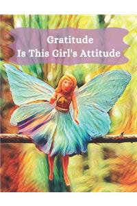 Gratitude is This Girl's Attitude
