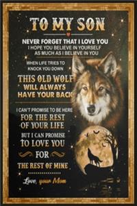 Wolf To My Son Never Forget That I Love You Old Wolf Lined Notebook Journal, 100 Pages (6 x 9 Inches) Blank Ruled Writing Journal With Inspirational Quotes, Perfect Diary Notebook Gifts for Father Day Mother Day Family Ideas .