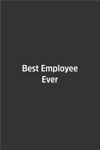 Best Employee Ever.