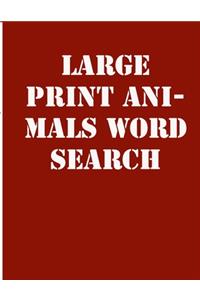 large print animals word search