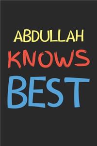 Abdullah Knows Best