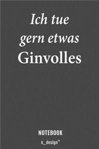 Notizbuch für Gin Trinker & Gin Liebhaber / Alkohol / Drink / Drinks Fans