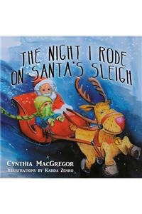 The Night I Rode on Santa's Sleigh