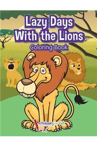 Lazy Days With the Lions Coloring Book